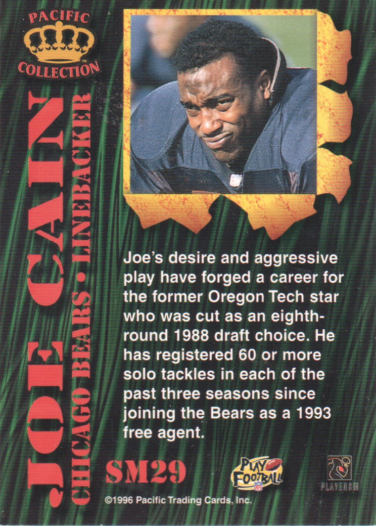 1996 Pacific Invincible Smash Mouth #29 Joe Cain back image