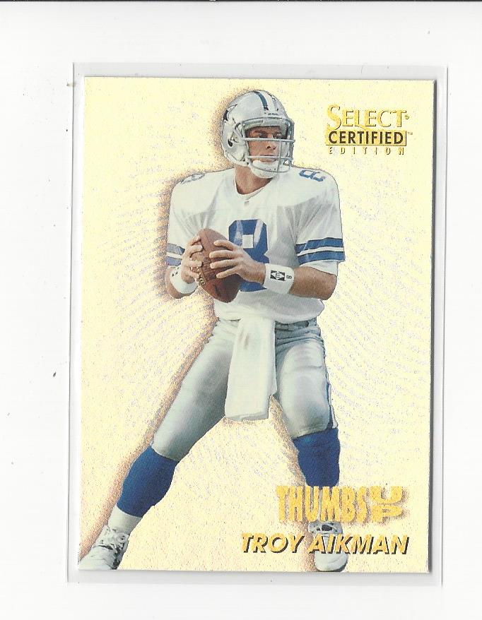 1996 Select Certified Thumbs Up #9 Troy Aikman