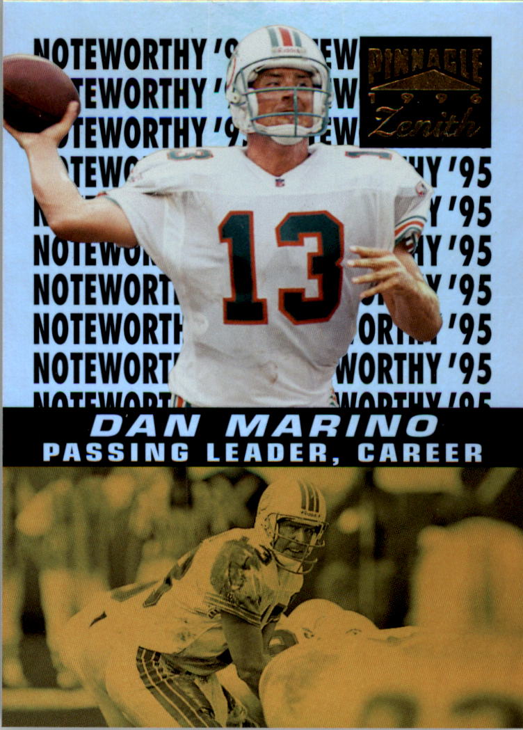 1996 Zenith Noteworthy '95 #1 Dan Marino