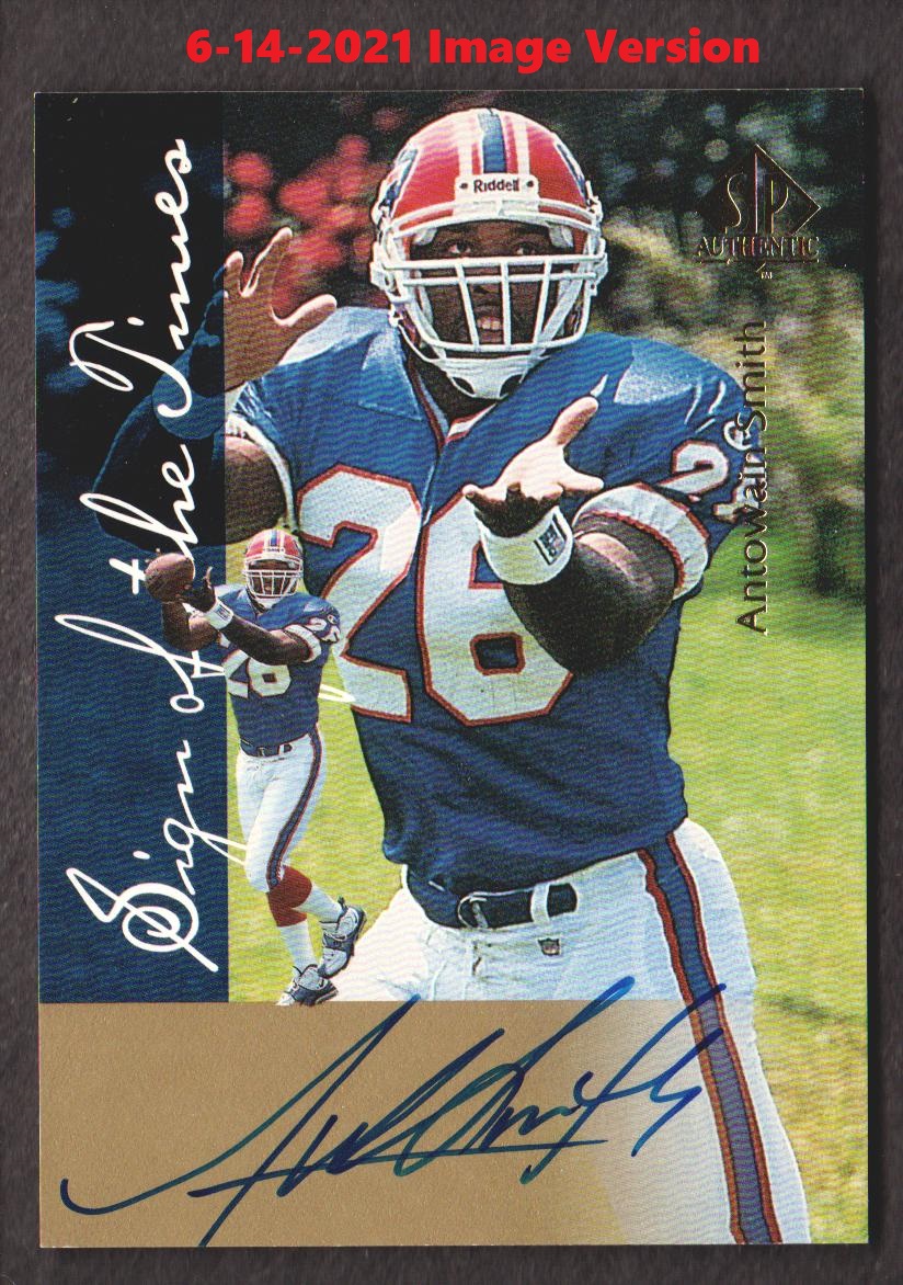 1997 SP Authentic Sign of the Times #27 Antowain Smith