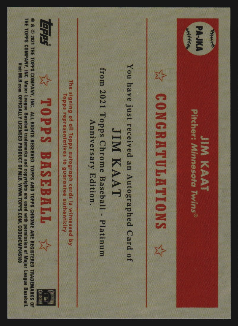 2021 Topps Chrome Platinum Anniversary Autographs #PAJKA Jim Kaat