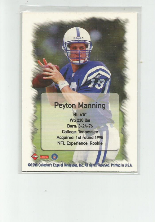 1998 Collector's Edge First Place Peyton Manning Gold #4 Peyton Manning/Throwing pose/with football back image