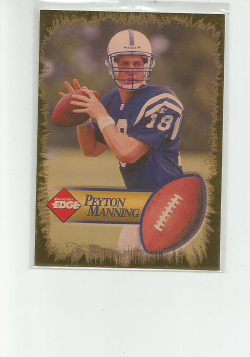 1998 Collector's Edge First Place Peyton Manning Gold #4 Peyton Manning/Throwing pose/with football