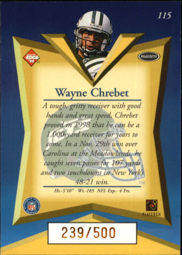 1998 Collector's Edge Masters Gold Redemption 500 #115 Wayne Chrebet back image