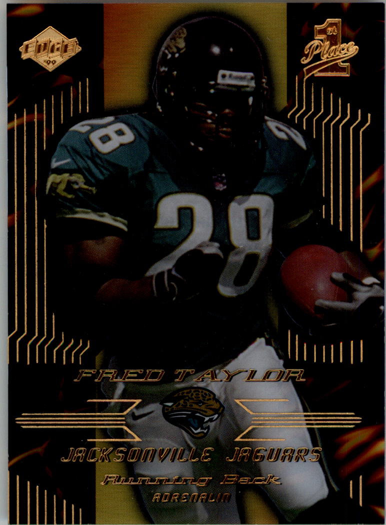1999 Collector's Edge First Place Adrenalin #A11 Fred Taylor