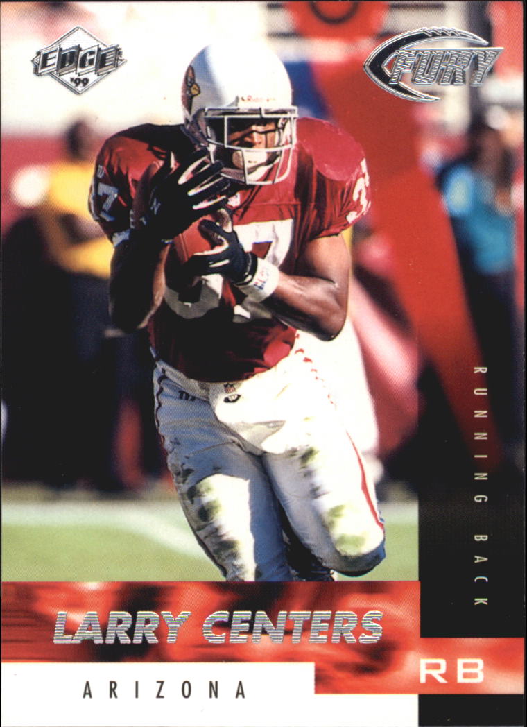1999 Collector's Edge Fury #25 Larry Centers
