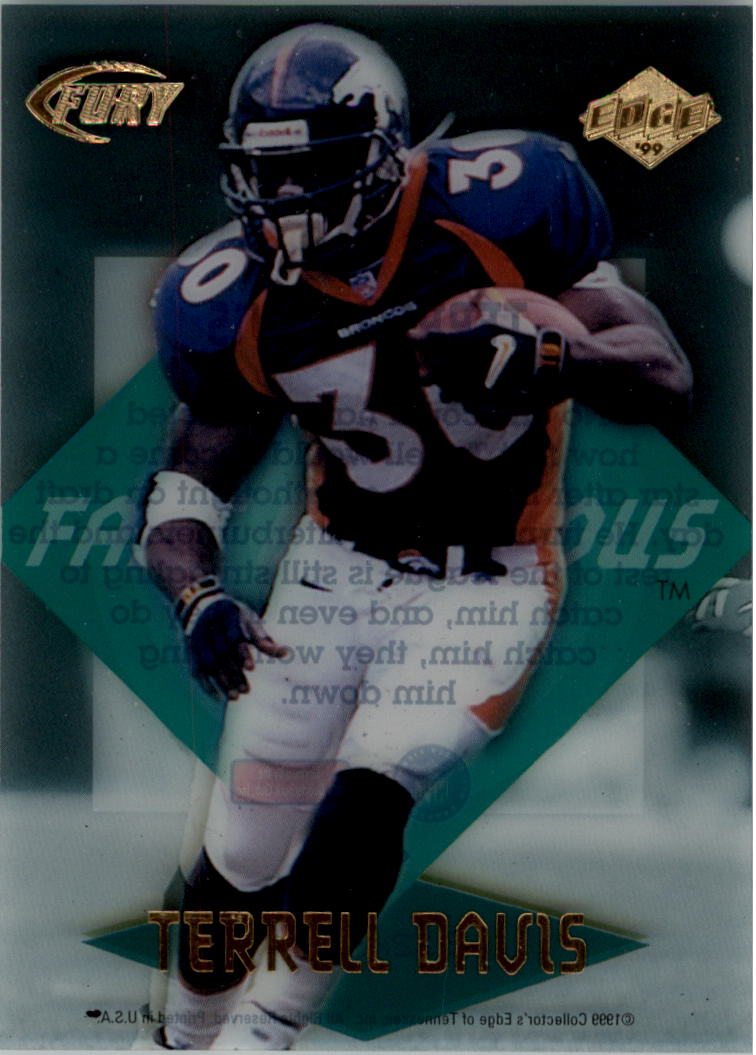1999 Collector's Edge Fury Fast and Furious #7 Terrell Davis