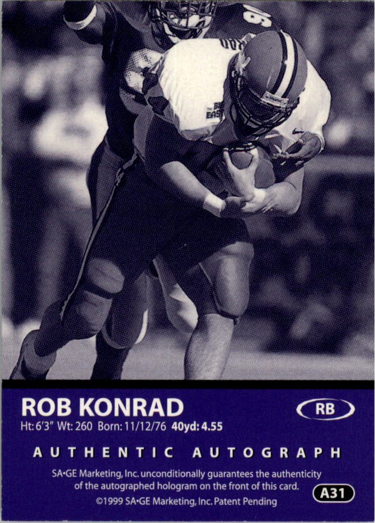 1999 SAGE Autographs Gold #A31 Rob Konrad/200 back image