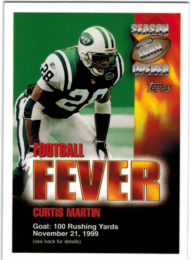1999 Topps Season Opener Football Fever #F8D Curtis Martin 11/21