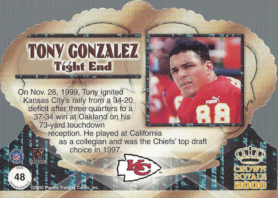 2000 Crown Royale Retail #48 Tony Gonzalez back image