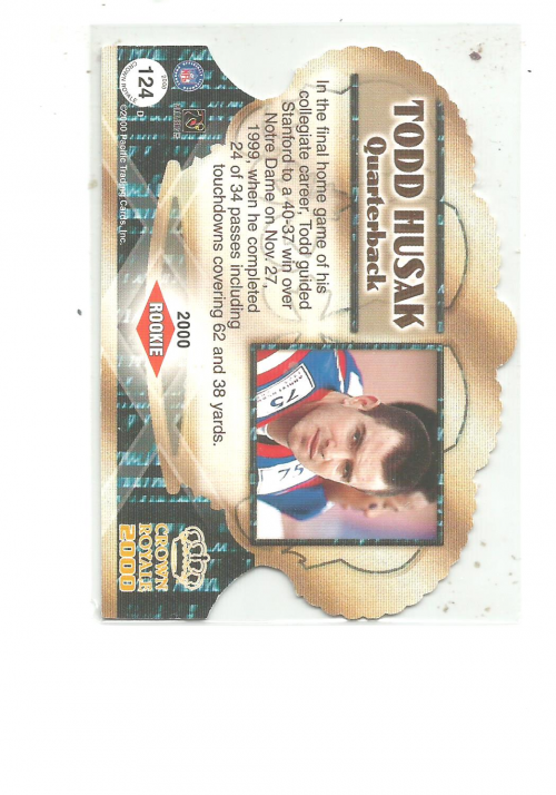 2000 Crown Royale Rookie Autographs #124 Todd Husak back image