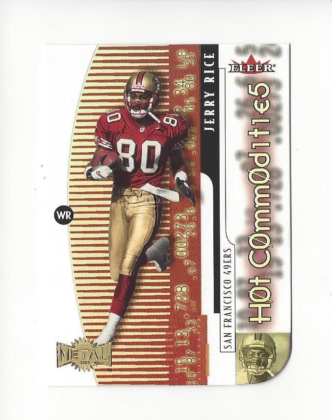 2000 Metal Hot Commodities #2 Jerry Rice