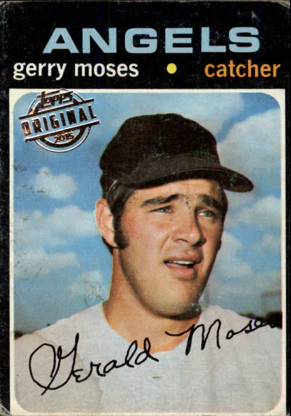 2015 Topps Original Buyback - 1971 Topps #205 Gerry Moses