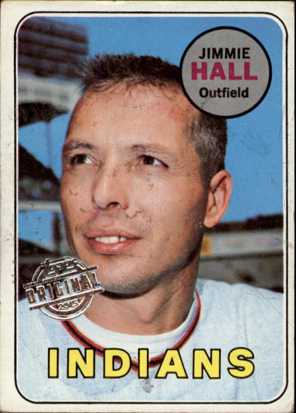 2015 Topps Original Buyback - 1969 Topps #61 Jimmie Hall