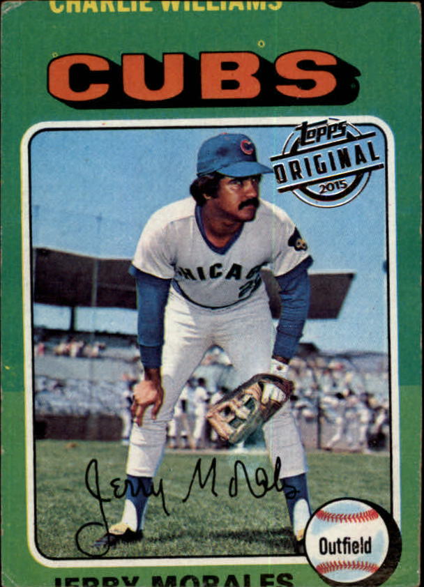 2015 Topps Original Buyback - 1975 Topps #282 Jerry Morales