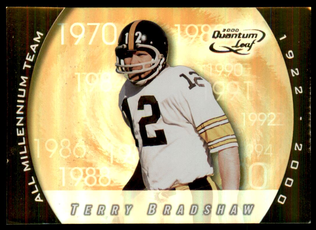 2000 Quantum Leaf All-Millennium Team #TB Terry Bradshaw