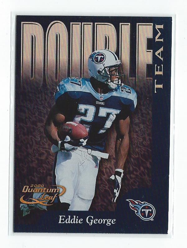2000 Quantum Leaf Double Team #DT7 E.George/S.McNair