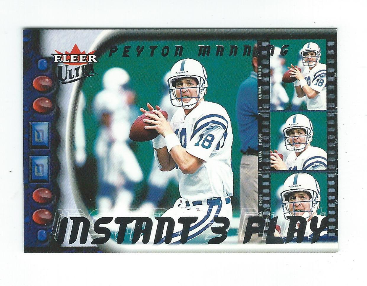2000 Ultra Instant Three Play #1 Peyton Manning