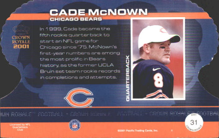 2001 Crown Royale Retail #31 Cade McNown back image