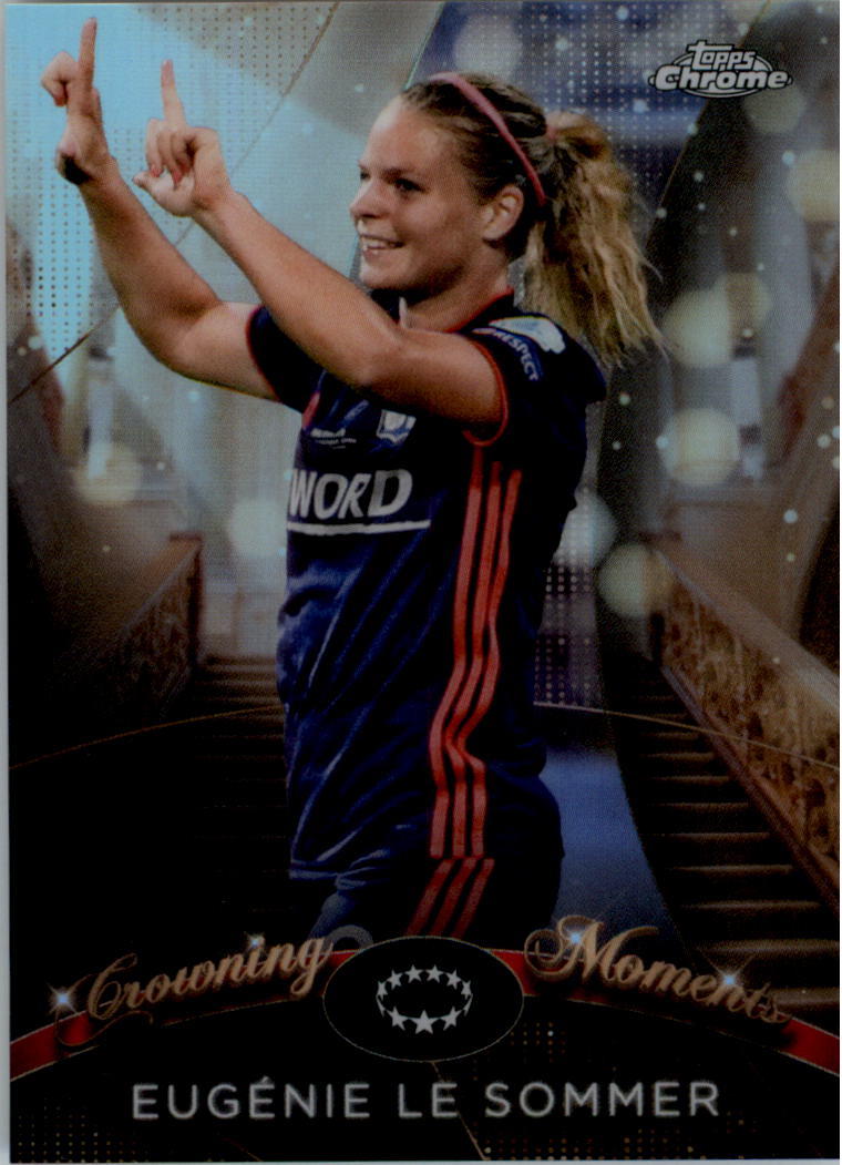 2022-23 Topps Chrome UEFA Women's Champions League Crowning Moments #CM2 Eugenie Le Sommer