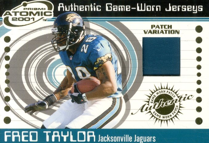 2001 Pacific Prism Atomic Jersey Patches #38 Fred Taylor