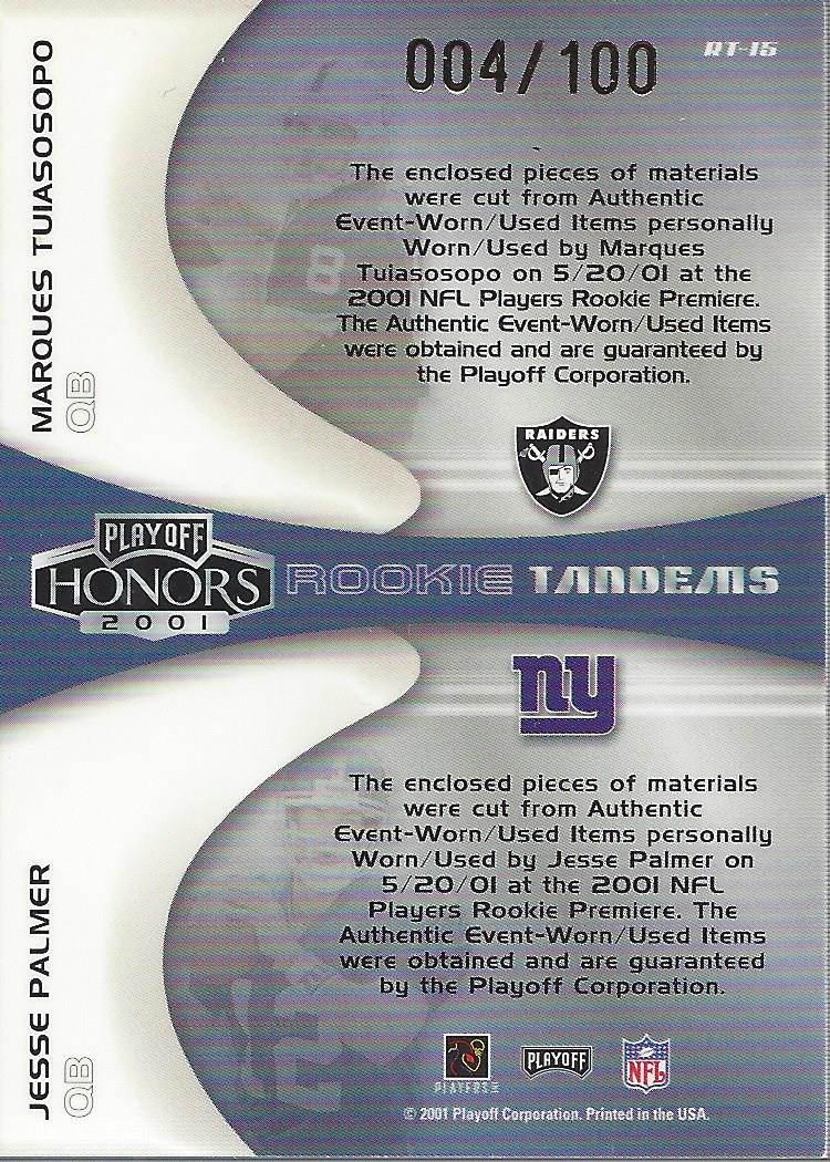 2001 Playoff Honors Rookie Tandem Jerseys and Footballs #RT15 Marques Tuiasosopo/Jesse Palmer back image