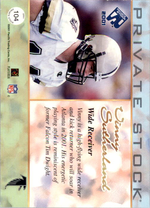 2001 Private Stock #104 Vinny Sutherland RC back image