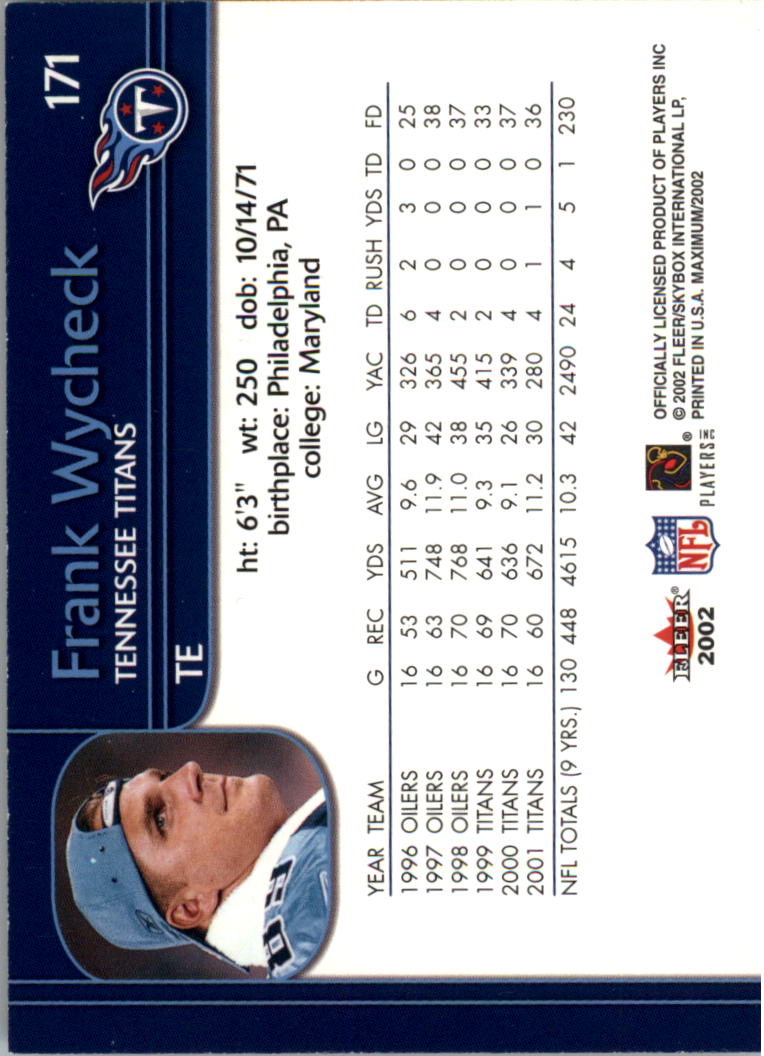2002 Fleer Maximum To The Max #171 Frank Wycheck back image