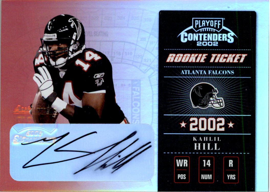 2002 Playoff Contenders #147 Kahlil Hill AU/850 RC