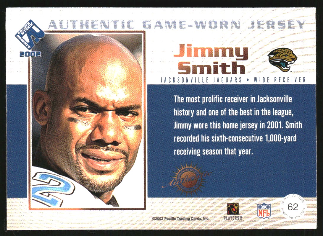 2002 Private Stock Game Worn Jerseys Numbers #62 Jimmy Smith/82 back image