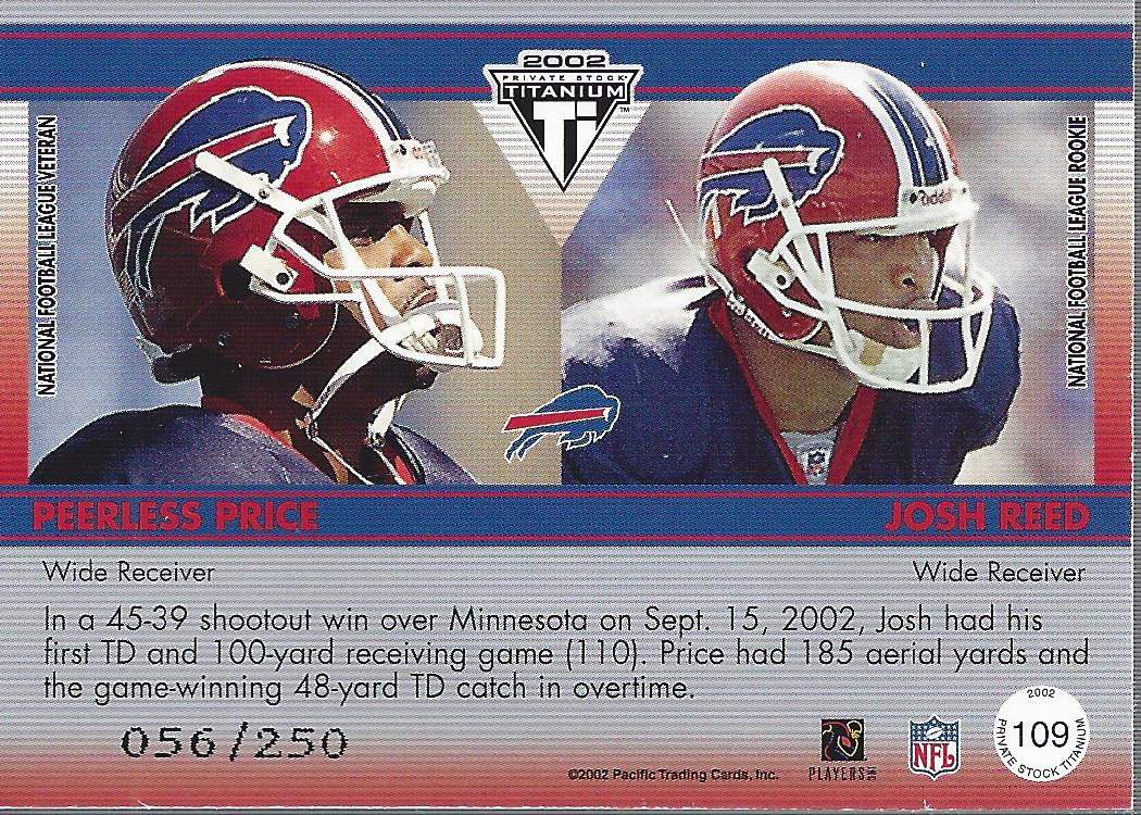 2002 Titanium #109 Peerless Price JSY/250/Josh Reed RC back image