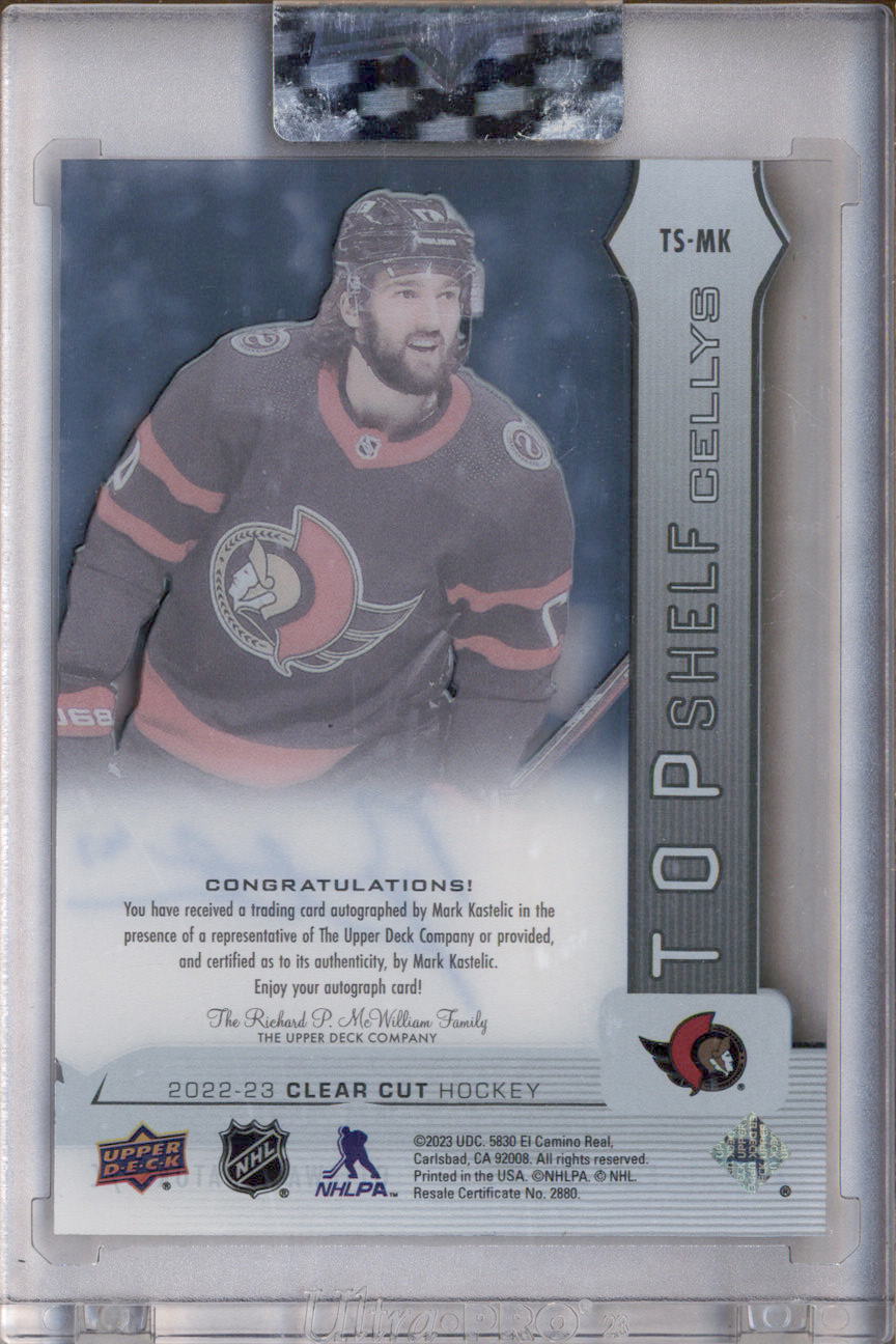 2022-23 Upper Deck Clear Cut Top Shelf Signature Cellys #TSMK Mark Kastelic
