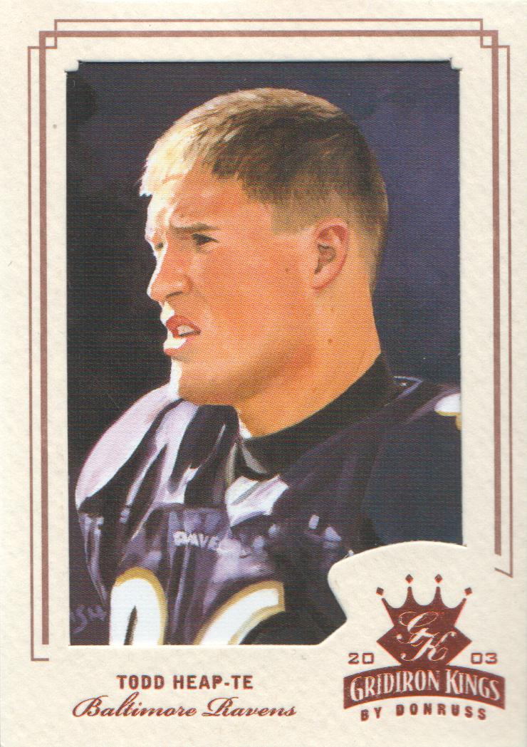 2003 Gridiron Kings Bronze 9 Todd Heap NMMT