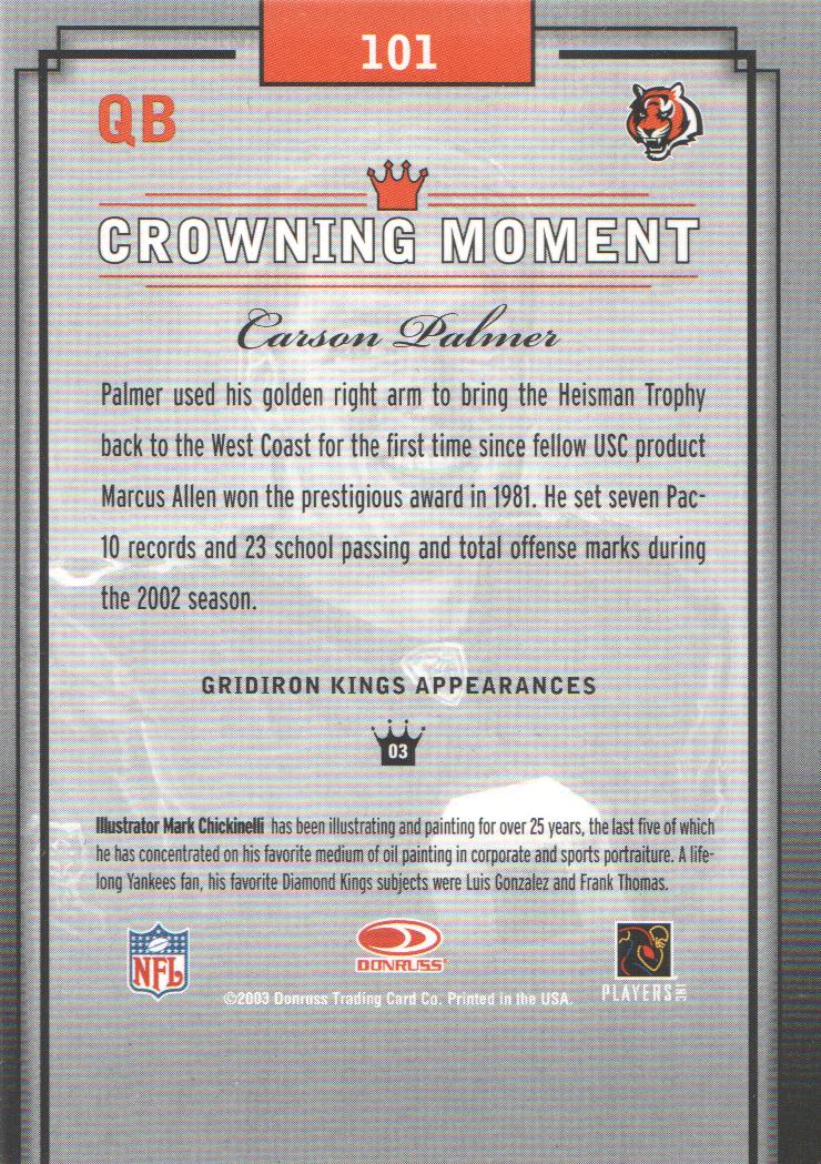 2003 Gridiron Kings Bronze #101 Carson Palmer back image