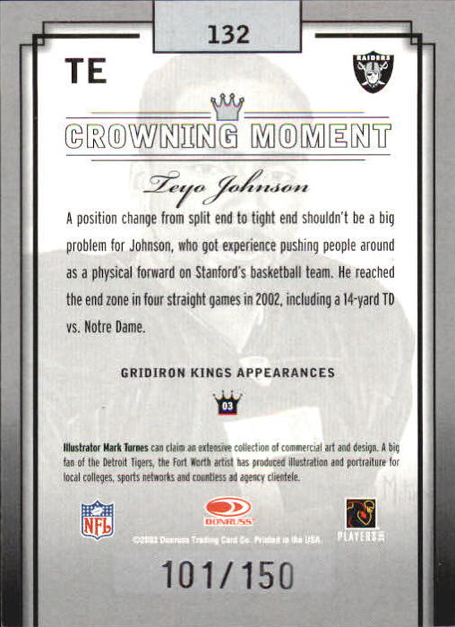 2003 Gridiron Kings Silver #132 Teyo Johnson back image