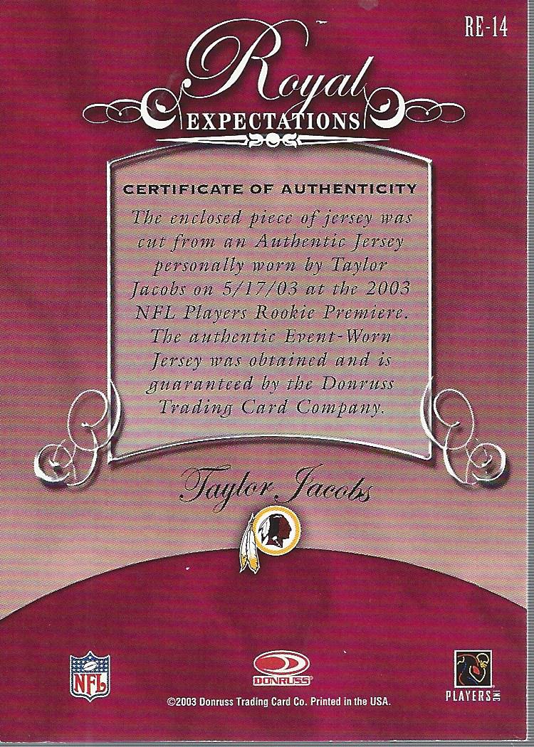 2003 Gridiron Kings Royal Expectations Materials Silver #RE14 Taylor Jacobs back image