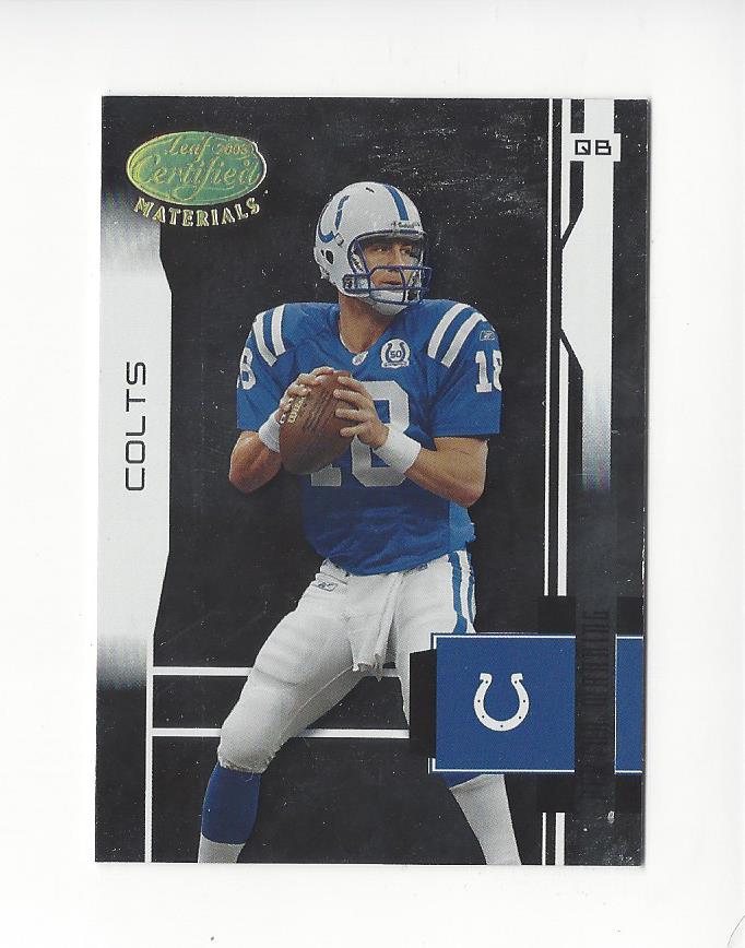 2003 Leaf Certified Materials #58 Peyton Manning