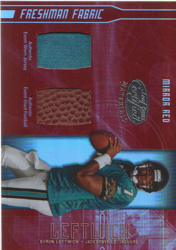 2003 Leaf Certified Materials Mirror Red #152 Byron Leftwich FB/JSY