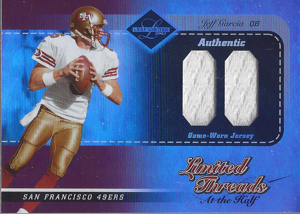 2003 Leaf Limited Threads At the Half #LT42 Jeff Garcia - Jersey/50 - NM-MT