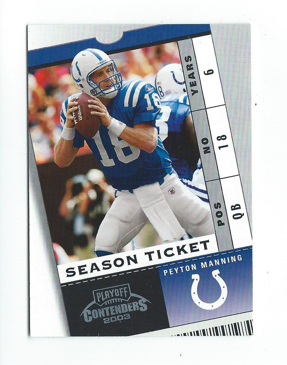 2003 Playoff Contenders #92 Peyton Manning