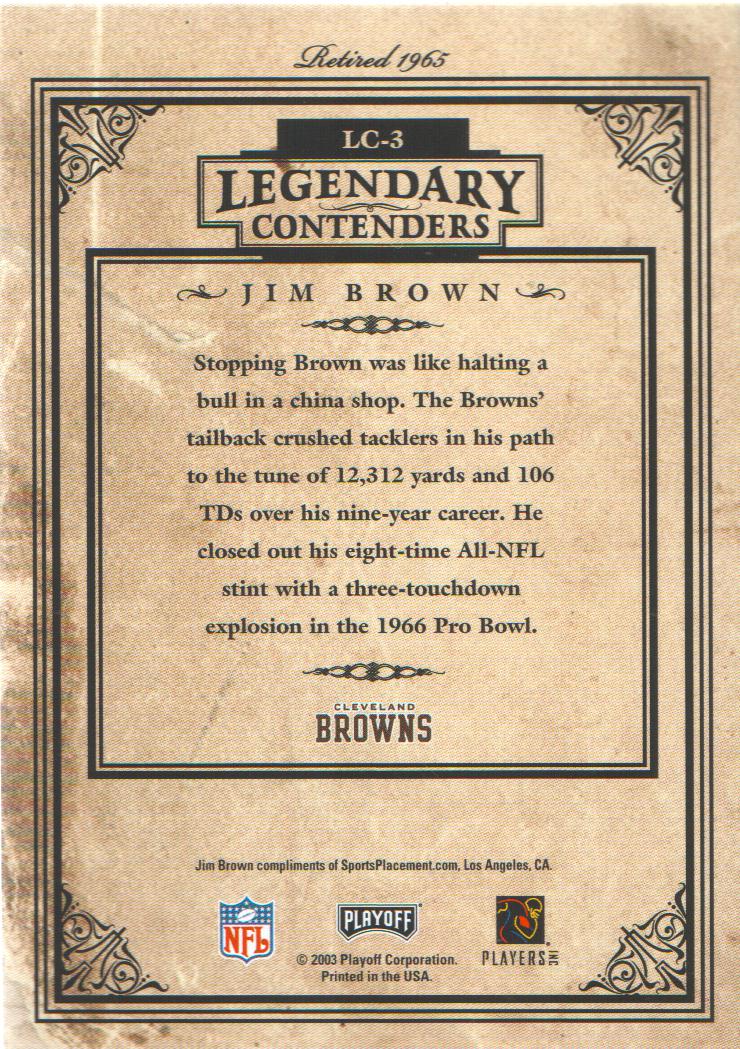 2003 Playoff Contenders Legendary Contenders #LC3 Jim Brown back image