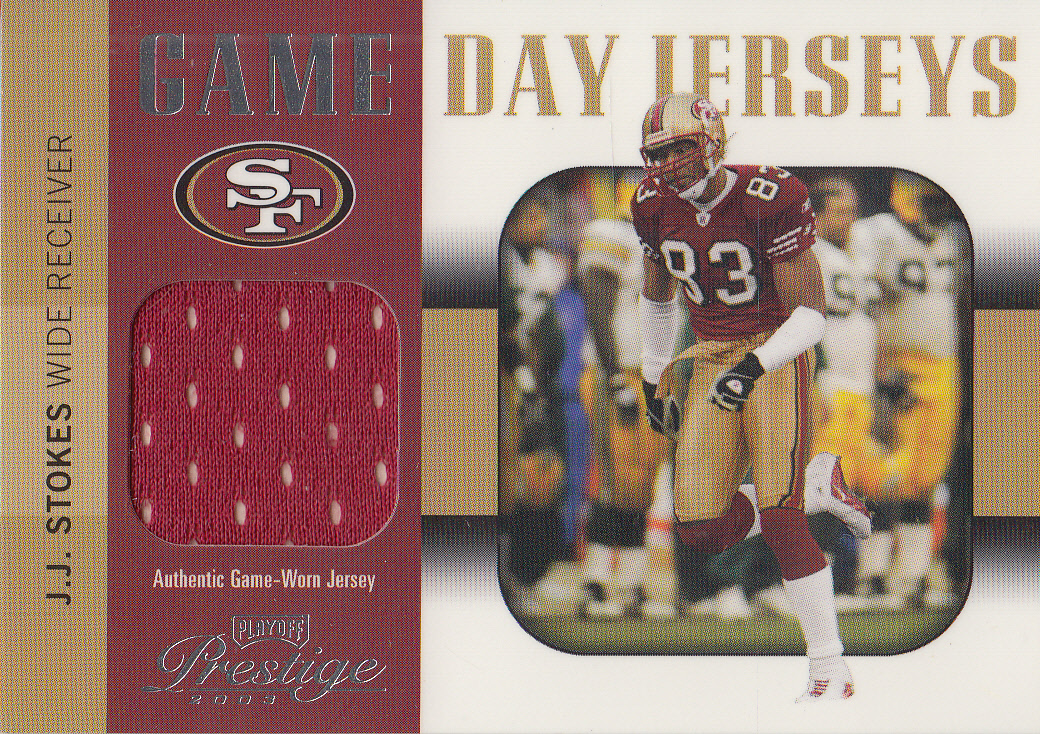 2003 Playoff Prestige Game Day Jerseys #GDJ33 J.J. Stokes
