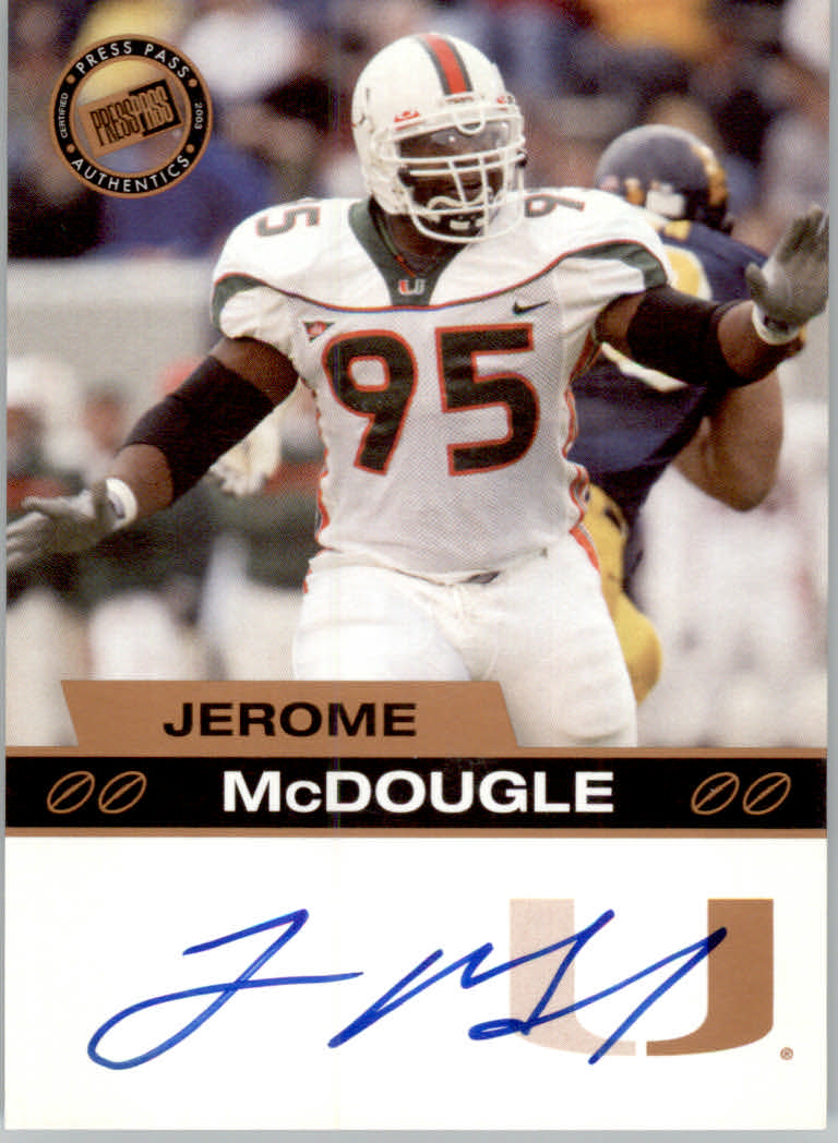 2003 Press Pass Autographs Bronze #40 Jerome McDougle