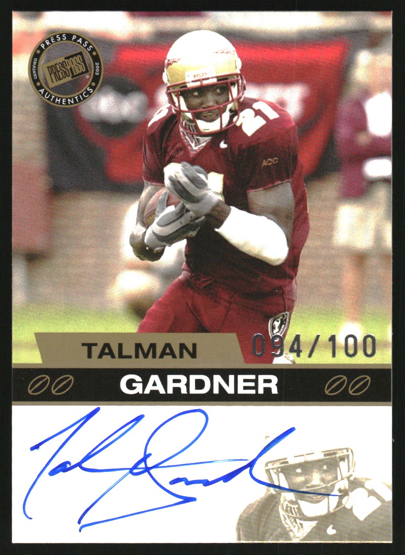 2003 Press Pass Autographs Gold #16 Talman Gardner Auto /100 - NM-MT