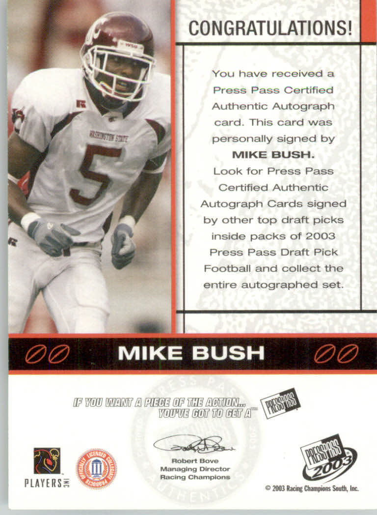 2003 Press Pass Autographs Silver #6 Mike Bush back image