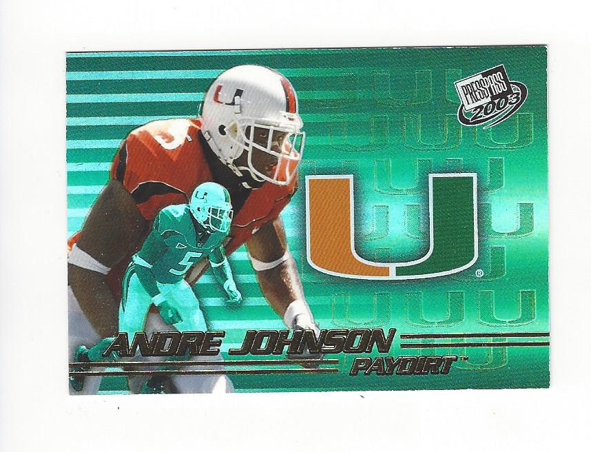 2003 Press Pass Paydirt #PD2 Andre Johnson