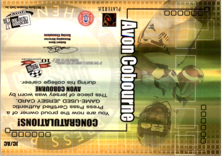 2003 Press Pass JE Game Used Jerseys Gold #JCAC Avon Cobourne/575 back image