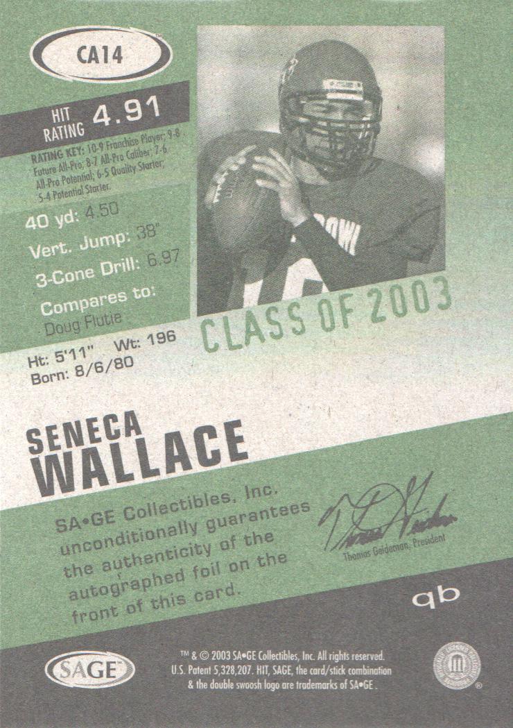 2003 SAGE HIT Class of 2003 Autographs #A14 Seneca Wallace back image