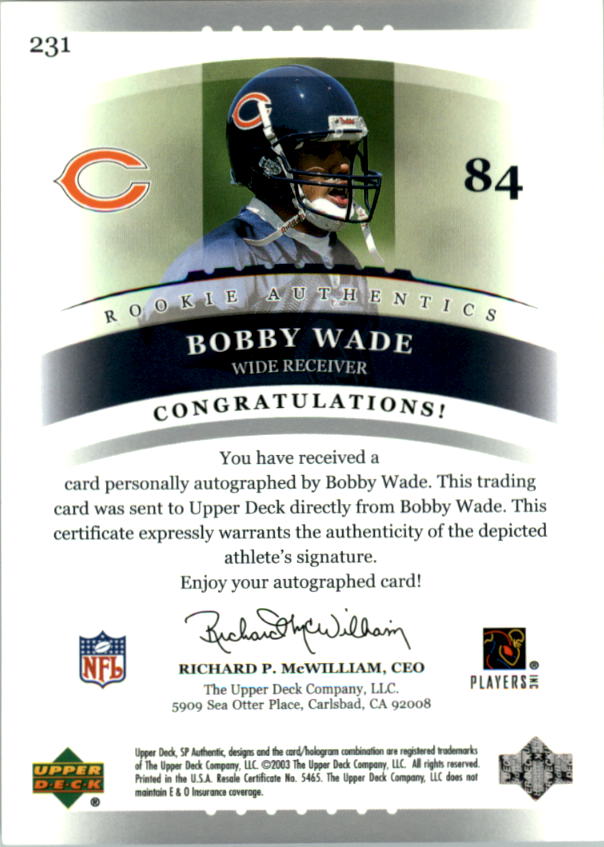 2003 SP Authentic #231 Bobby Wade AU RC back image