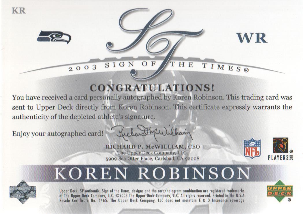 2003 SP Authentic Sign of the Times #KR Koren Robinson/530 back image